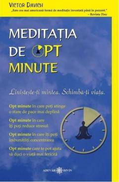 Meditatia de opt minute -carte- Victor Davich - Adevar Divin
