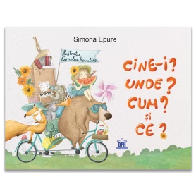 Cine-i? Unde? Cum? si Ce? - ghicitori - Simona Epure - Carte - Editura DPH
