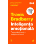 Inteligenta emotionala. Deprinderi pentru o viata mai buna, Travis Bradberry - carte - Curtea Veche