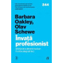 Invata profesionist, Barbara Oakley, Olav Schewe - Carte - Curtea Veche