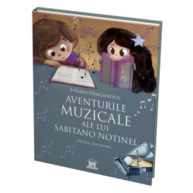 Aventurile muzicale ale lui Sabitano Notinel - Carte - Editura DPH