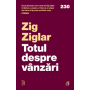 Totul despre vanzari, Zig Ziglar - Carte - Curtea Veche
