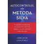 Autocontrolul prin Metoda Silva - Carte - Adevar Divin