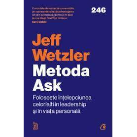 Metoda Ask, Jeff Wetzler - Carte - Curtea Veche