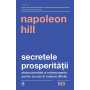 Secretele prosperității, Napoleon Hill - carte - Curtea Veche