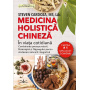 Medicina holistica chineza in viata cotidiana - Steven Cardoza - carte - Editura Prestige