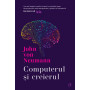 Computerul si creierul, 152 pagini - Carte - Curtea Veche