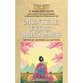 Muntele Fuji si obiecte magice - Carte - Editura Prestige