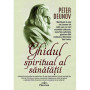 Ghidul spiritual al sanatatii - Carte - Editura Prestige