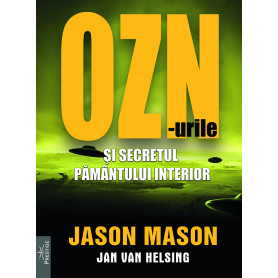 OZN-urile si secretul Pamantului interior - Carte - Editura Prestige