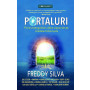 Portaluri. Porti energetice catre experiente mistice intre lumi - Carte - Editura Prestige