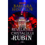 Revelatiile cristalului de rubin - Carte - Editura Prestige