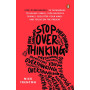 Stop Overthinking, 23 tehnici ca sa opresti spiralele negative - Carte - Curtea Veche