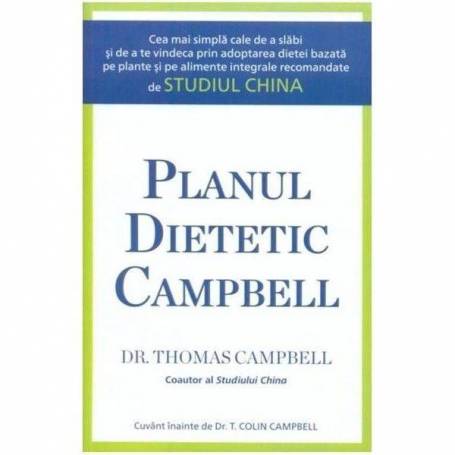 Planul dietetic Canpbell - carte - Thomas Campbell