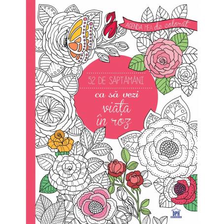 Agenda mea de colorat - 52 de saptamani ca sa vezi viata in roz - Marica Zottino - carte - DPH