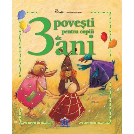 3povesti pentru copiii de 3 ani - carte - DPH