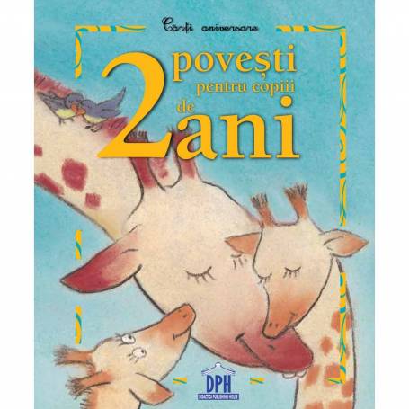 2povesti pentru copiii de 2 ani - carte - DPH
