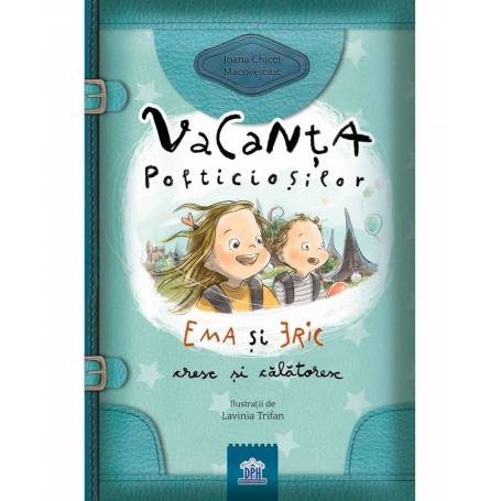 Vacanta pofticiosilor - Ioana Chicet-Macoveiciuc, Lavinia Trifan - carte - DPH