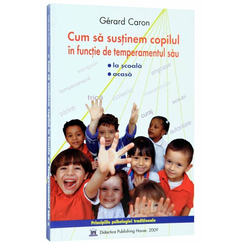 Cum sa sustinem copilul in functie de temperamentul sau - Gérard