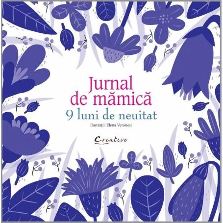 Jurnal de mamica - 9 luni de neuitat - Elena Veronesi - carte - DPH