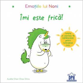 Emotiile lui Noni - Imi este frica - Aurélie Chien Chow Chine - carte - DPH