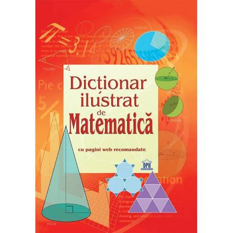 Dictionar ilustrat de Matematica - Tori Large - carte - DPH
