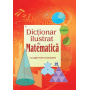 Dictionar ilustrat de Matematica - Tori Large - carte - DPH