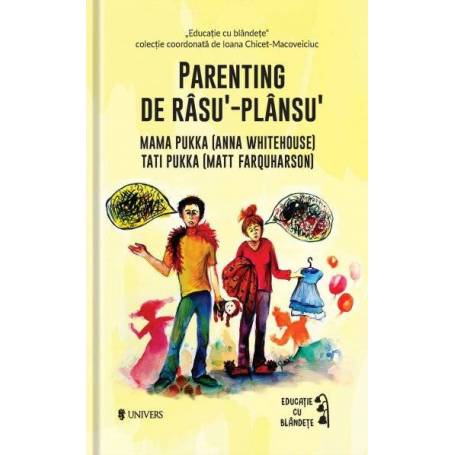 Parenting de rasu’‐plansu’ – carte - Editura Univers