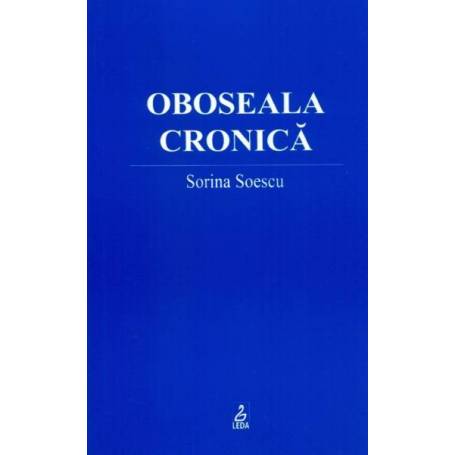 Oboseala cronica - carte - Sorina Soescu