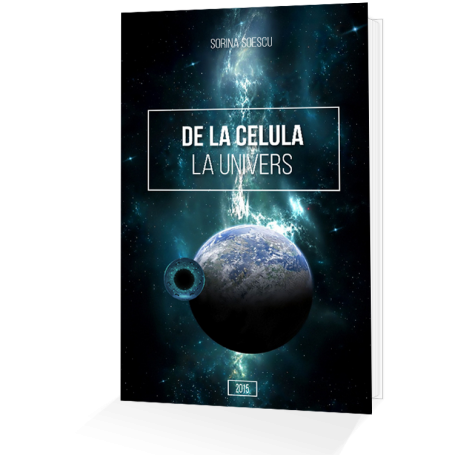 De la celula la Univers - carte - Sorina Soescu