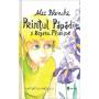 Printul Papadie si Regatul Florilor, Alec Blenche, Editura Univers