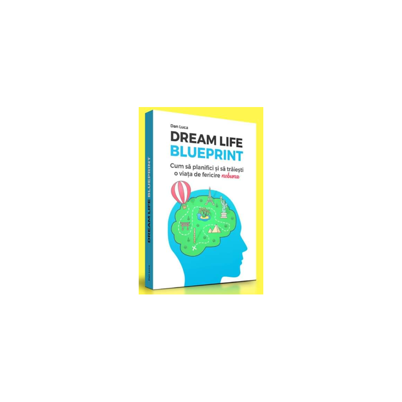 Dream Life Blueprint carte, Dan Luca