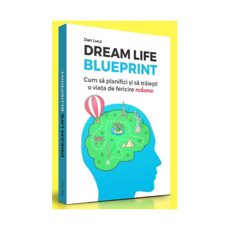 Dream Life Blueprint carte, Dan Luca