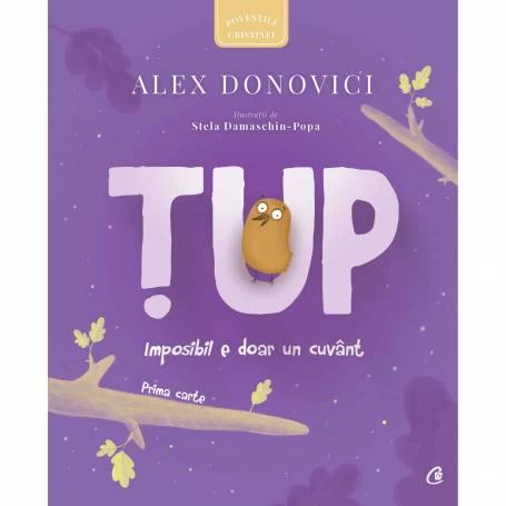 Tup Imposibil e doar un cuvant Prima carte Alex Donovici, editura Curtea Veche
