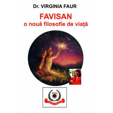 FAVISAN, o noua filosofie de viata - carte - Virgina Faur