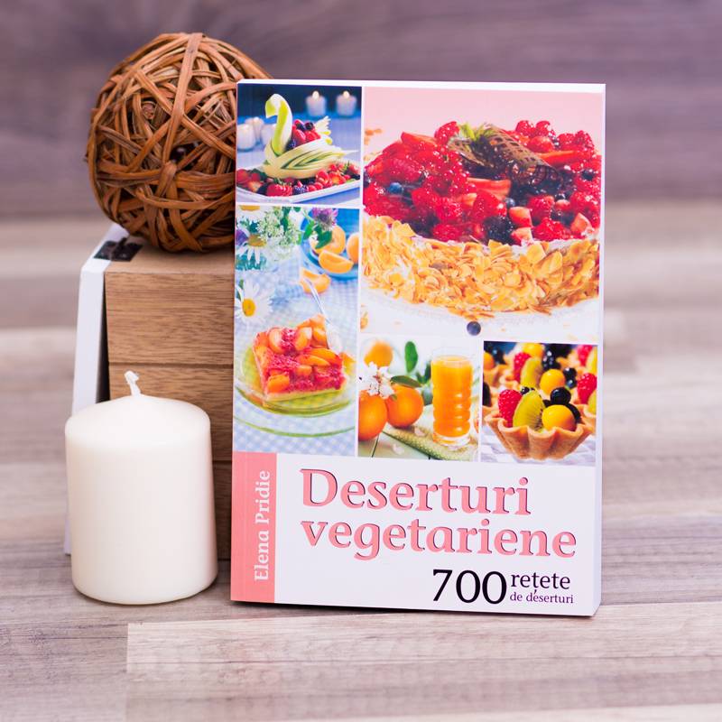 Deserturi Vegetariene - carte - Elena Pridie