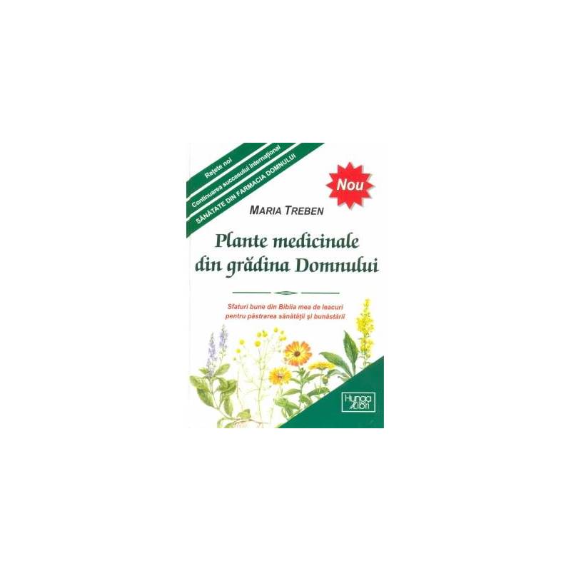 Plante medicinale din gradina Domnului - carte - Maria Treben