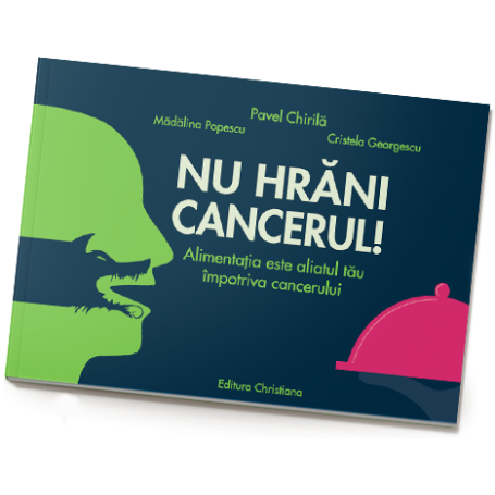 Nu hrani cancerul - carte 