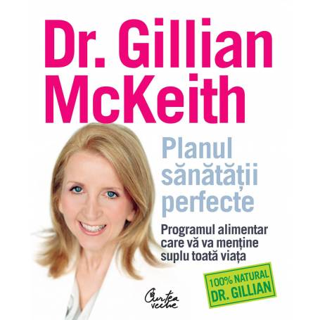 Planul sanatatii perfecte - carte - Gillian McKeith