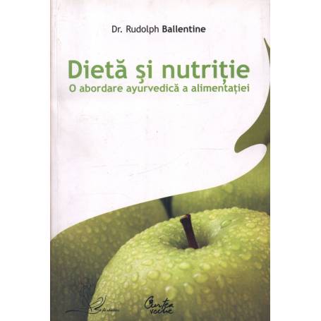 Dieta si nutritie - carte - Rudolph Ballentine 