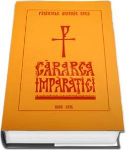 Cararea Imparatiei - Arsenie Boca