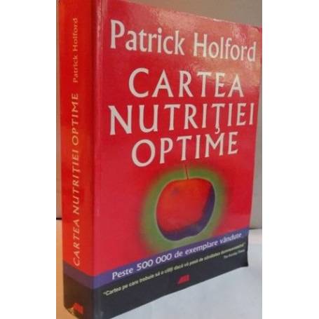 Cartea nutritiei optime - Carte - Patrick Holford, ALL