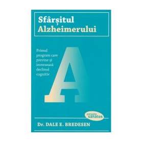 Sfarsitul Alzheimerului - Carte - Dale E. Bredesen, Trei