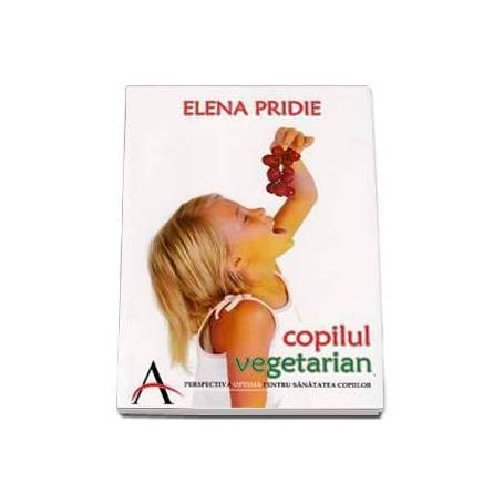 Copilul vegetarian - carte - Elena Prinde - Advent