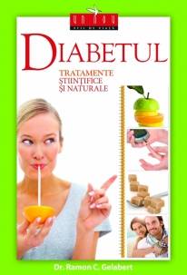 Diabetul – tratamente stiintifice si naturale - carte -ramon c. gelabert - viata si sanatate
