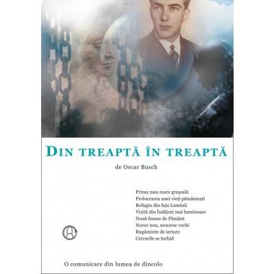 Din treapta in treapta - carte - oscar busch - graal