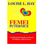 Femei puternice - carte - Louise L. Hay - Adevar Divin