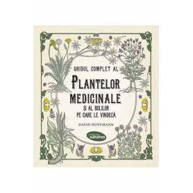 Ghidul complet al plantelor medicinale - carte - David Hoffmann - Editura Citeste Sanatos