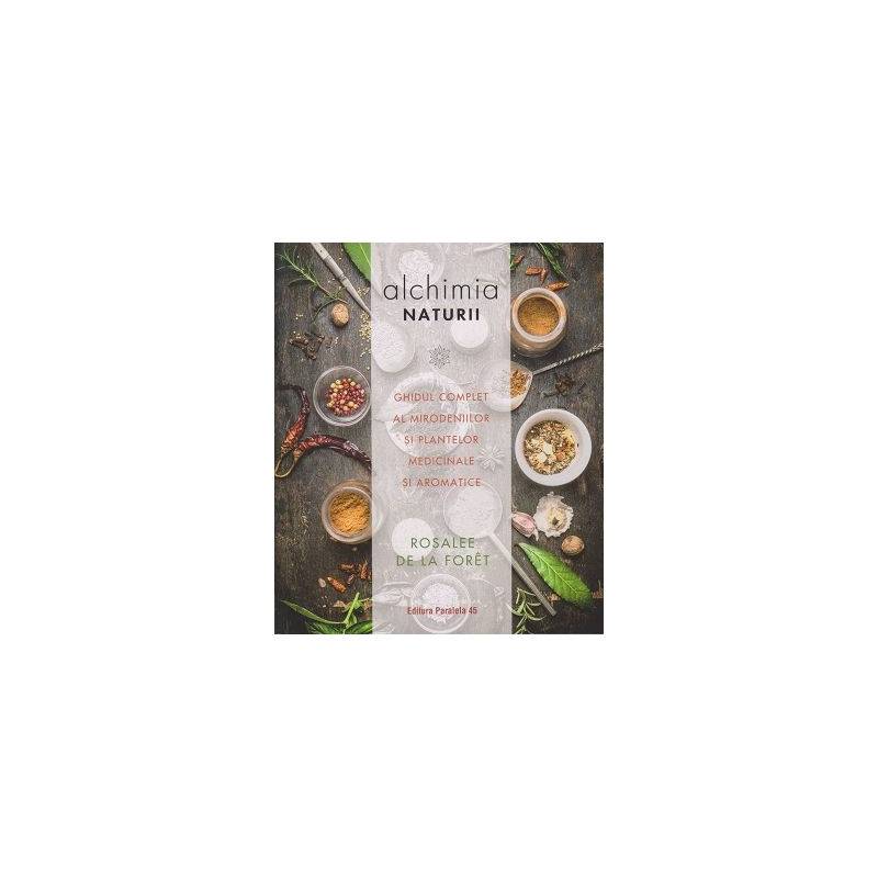 Carte Alchimia naturii, Rosalee de la Foret - Paralela 45
