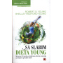 Sa slabim cu Dieta Young - carte - Dr. Robert Young